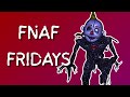FNAF FRIDAYS! THOSE NIGHTS AT FREDBEARS!