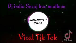 Lagu India Dj suraj hua madham terbaru full bass 2021 versi remix