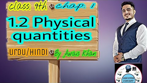 Physical quantities|| base quantities||derived quantities||Physics class 9th ||urdu|discover Concept