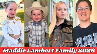 Maddie Lambert Family Members Real Name And Ages 2026 Net Worth