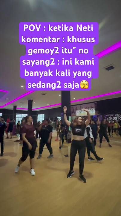 SEMANGAT SENAM KARENA KOMENTAR2 baik dari NETIZEN ❤️🤣- #storywa #workout #zumba #konser