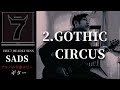 SADS / GOTHIC CIRCUS【THE 7 DEADLY SINS】 ギター 弾く