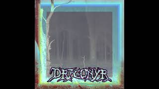 Draconyr - only me