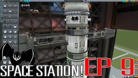 Kerbal Space Program Sandbox 9 "KSP Space Station" Build And Test