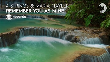 VOCAL TRANCE: 4 Strings & Maria Nayler - Remember You As Mine (CRR) + LYRICS