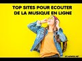 TOP SITES POUR ÉCOUTER DE LA MUSIQUE EN LIGNE