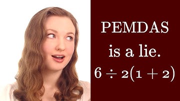 PEMDAS is wrong