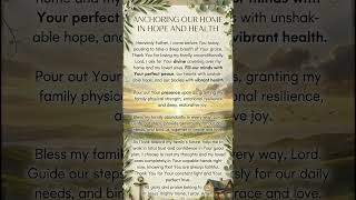 Prayer for family  🙏✨  Anchoring our home in hope and health #prayerforfamily#prayersforthefamilies