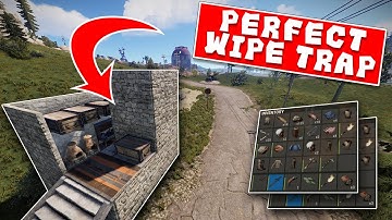 THE PERFECT WIPE DAY TRAP - Rust