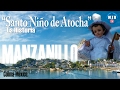 La Historia de Santo Niño de Atocha, Iglesia en La Alameda de MANZANILLO