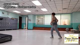 Square Dance - Nagtanum bicolano version