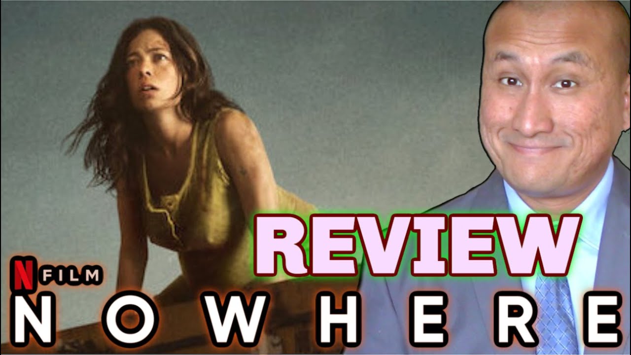 Nowhere | Netflix Movie Review (2023)