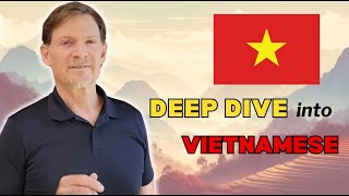 Mastering Vietnamese: A Deep Dive into Language, Culture, and Dialects | Learn Languages
