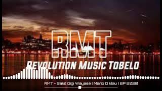 RMT - Sakit Gigi Wayase ( Mario G klau ) BP 2020