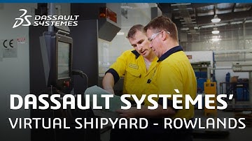 Virtual Shipyard - Rowlands - Dassault Systèmes