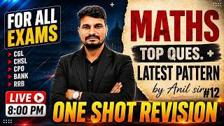 SSC CGL 2026 | Maths One Shot Revision 2026 | Important Questions & MCQs by Anil sir