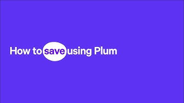 How To Save With Plum 💰