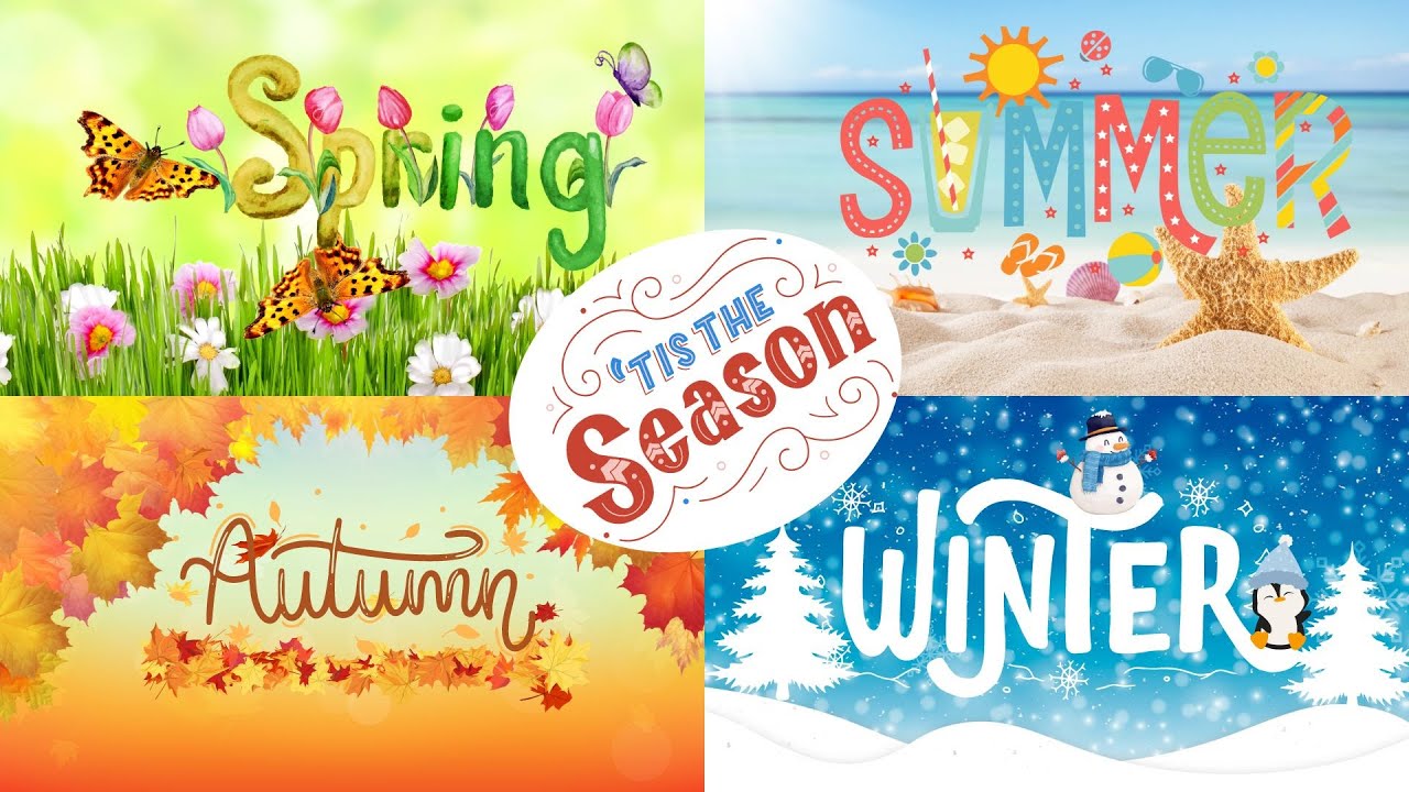 Seasons Song for Kids | Four Seasons in a Year- Spring, Summer, Autumn ...
