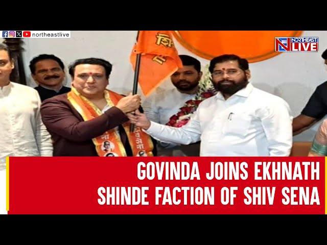 Govinda joins Ekhnath Shinde faction of Shiv Sena, likely to contest from North-West Mumbai LS seat
