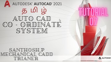 AutoCAD  |  தமிழ்  Co-ordinate system And types explained briefly in AutoCAD CADD Nest RR nagar