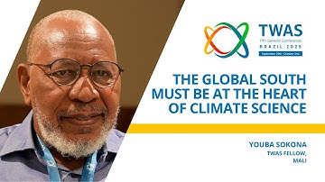 The global South must be at the heart of climate science, says TWAS Fellow Youba Sokona