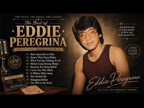 Eddie Peregrina Collection | The Best Classical Filipino Music