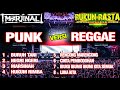 Album PUNK Versi Reggae SKA - MARJINAL - RUKUN RASTA Mp3 Song