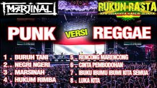 Album PUNK Versi Reggae SKA - MARJINAL - RUKUN RASTA