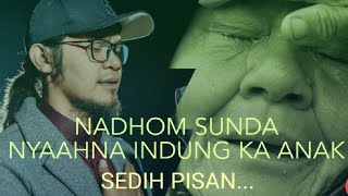 Nyaahna indung ka anak (nadhom sunda)