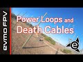 Power Loops and Death Cables