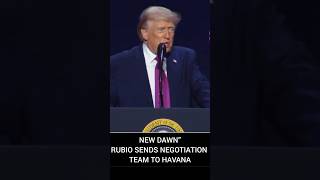 NEW DAWN”RUBIO SENDS NEGOTIATION TEAM TO HAVANA #usa #usashorts #usatoday
