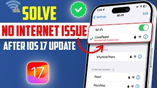 Fix Wi-Fi No Internet Connection after iOS 17 | WIFI issues on iPhone on IOS 17