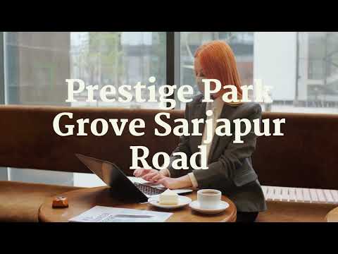 3BHK Apartments on Whitefield Road at Prestige Park Grove