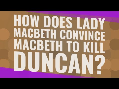 Video: Bagaimana macbeth membunuh duncan?