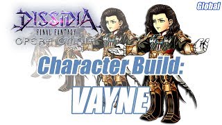 Dissidia Final Fantasy Opera Omnia Vayne Build