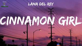 Download lagu Lana Del Rey - Cinnamon Girl (Lyrics Video)