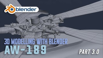 Blender 3.1 : How to 3D Modelling AW-189 Part-3 : Modelling main rotor (Timelapse)