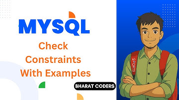 🧪 Check Constraints Explained With Examples | MYSQL Constraints Part 4 @bharatcoders #mysqlinhindi