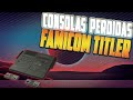 Consolas Perdidas: Sharp Famicom Titler