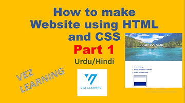 How to make Website using HTML and CSS Part 1 Urdu/Hindi