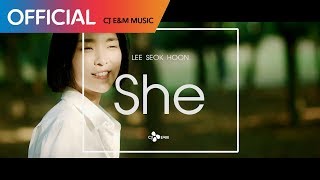 Video thumbnail of "이석훈 (Lee Seokhoon) - She MV"