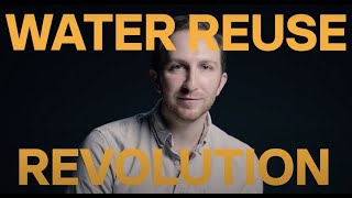 Accelerating the water reuse revolution | Epic Cleantec