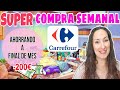 ✅️AHORRANDO a FIN de MES/Super COMPRA SEMANAL Carrefour -200€ / Maricienta