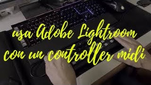 Controller Midi Per Adobe Lightroom