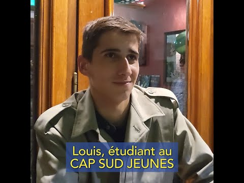 Louis, étudiant au CAP SUD JEUNES