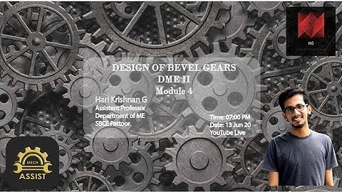 Design of Bevel Gears | Module 4  | Semester 8