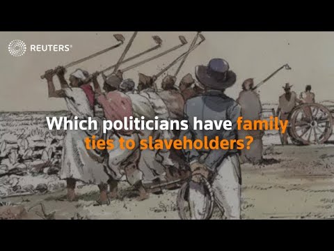 More than 100 top US leaders have slaveholding ancestors