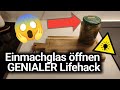 SO EINFACH: Einmachglas Deckel öffnen - Glas Deckel öffnen - Lifehack 😱🔥