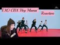 EXO CBX 첸백시 'Hey Mama!' MV Reaction