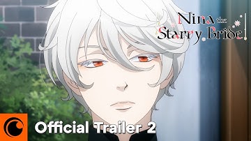 Nina the Starry Bride | OFFICIAL TRAILER 2